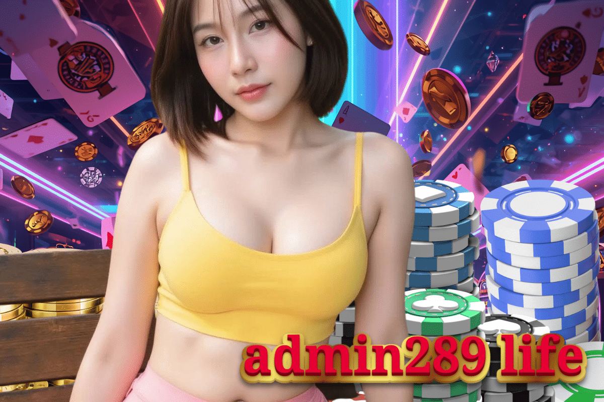 admin289 life slot